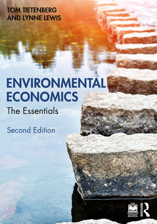 Environmental Economics (The Essentials) by Tom Tietenberg, Lynne Lewis, 9781032689029