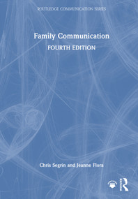 Family Communication by Chris Segrin, Jeanne Flora, 9781032228303