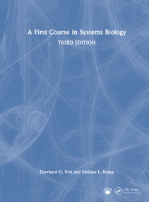 A First Course in Systems Biology by Eberhard Voit, Melissa L. Kemp, 9781032515458