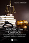 Forensic Law Casebook (Judicial Reasoning and the Application of Forensic Science in Criminal Cases) by Charles P. Nemeth, 9781032211749