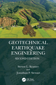 Geotechnical Earthquake Engineering by Steven L. Kramer, Jonathan P. Stewart, 9781032842745