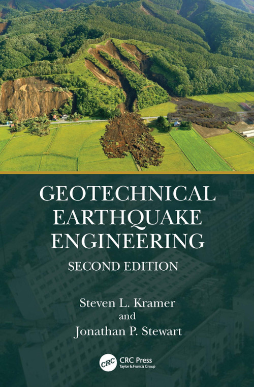 Geotechnical Earthquake Engineering by Steven L. Kramer, Jonathan P. Stewart, 9781032842745