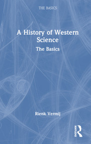 A History of Western Science (The Basics) by Rienk Vermij, 9781032346489