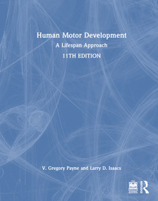 Human Motor Development (A Lifespan Approach) by V. Gregory Payne, Larry D. Isaacs, 9781032697161