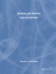 Insects and Society by Timothy D. Schowalter, 9781041237389