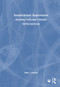 Instructional Supervision (Applying Tools and Concepts) by Sally J. Zepeda, 9781032642093