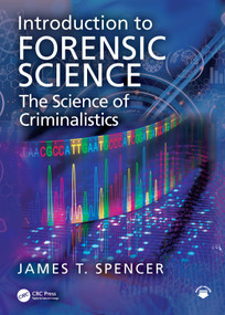 Introduction to Forensic Science (The Science of Criminalistics) by James T. Spencer, 9781032025179