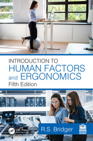 Introduction to Human Factors and Ergonomics, Fifth Edition by R S Bridger, 9781032694504