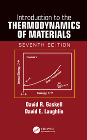 Introduction to the Thermodynamics of Materials by David R. Gaskell, David E. Laughlin, 9781032450995