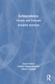 Jurisprudence (Themes and Concepts) by Scott Veitch, Emilios Christodoulidis, Marco Goldoni, 9781032359953
