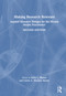 Making Research Relevant (Applied Research Designs for the Mental Health Practitioner) by Kelly L. Wester, Carrie A. Wachter Morris, 9781032698434