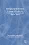 Managing at a Distance (A Manager's Guide to the Challenges of the Hybrid and Remote World) by Tom Coughlan, David J. Fogarty, Gary Bernstein, Lynda Wilson, 9781032646640