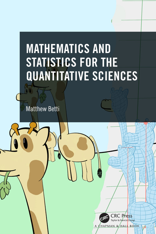 Mathematics and Statistics for the Quantitative Sciences by Matthew Betti, 9781032208145