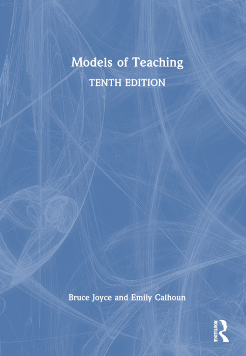 Models of Teaching by Bruce Joyce, Emily Calhoun, 9781032596037