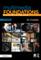 Multimedia Foundations (Core Concepts for Digital Design) by Vic Costello, 9781138391550