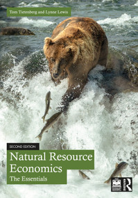 Natural Resource Economics (The Essentials) by Tom Tietenberg, Lynne Lewis, 9781032689081