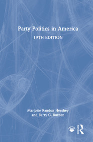 Party Politics in America by Marjorie Randon Hershey, Barry C. Burden, 9781032358222