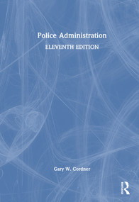 Police Administration by Gary W. Cordner, 9781032254562