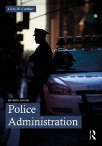Police Administration by Gary W. Cordner, 9781032253657