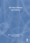 The Police Manager by Egan K. Green, Ronald G. Lynch, Scott R. Lynch, 9781032305158