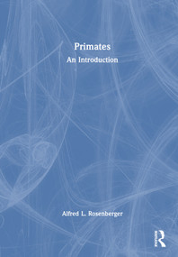 Primates (An Introduction) by Alfred L. Rosenberger, 9781032189918