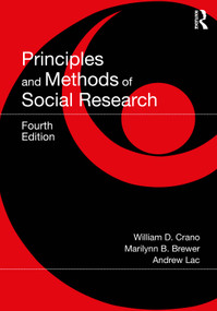 Principles and Methods of Social Research by William D. Crano, Marilynn B. Brewer, Andrew Lac, 9781032222400