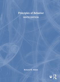 Principles of Behavior by Richard W. Malott, 9781032609546
