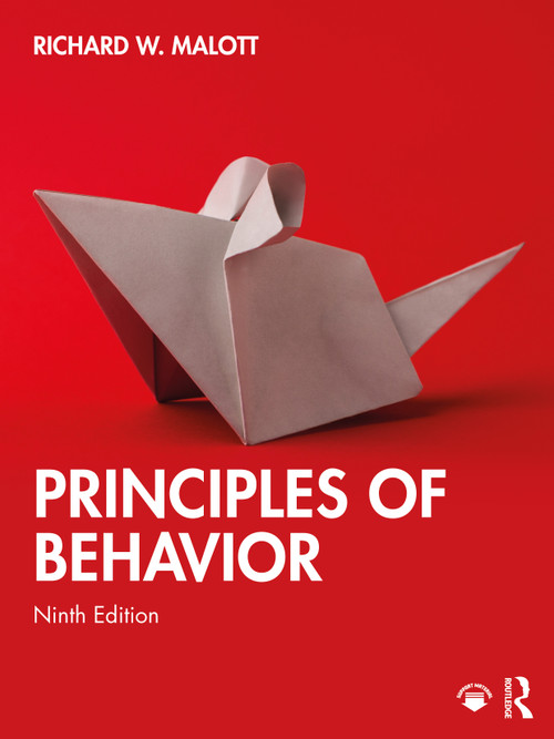 Principles of Behavior by Richard W. Malott, 9781032609553