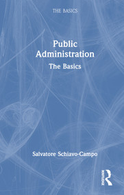 Public Administration (The Basics) by Salvatore Schiavo-Campo, 9781032260679