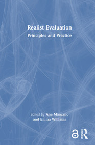 Realist Evaluation (Principles and Practice) by Ana Manzano, Emma Williams, 9781032599786