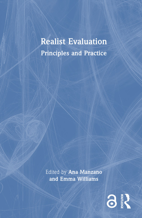 Realist Evaluation (Principles and Practice) by Ana Manzano, Emma Williams, 9781032599786