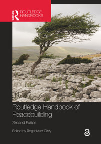 Routledge Handbook of Peacebuilding by Roger Mac Ginty, 9781032275772