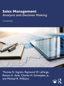 Sales Management (Analysis and Decision Making) by Thomas N. Ingram, Raymond W. LaForge, Ramon A. Avila, Charles H. Schwepker Jr, Michael R. Williams, 9781032426358