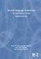 Second Language Acquisition (An Introductory Course) by Susan M. Gass, Jennifer Behney, Luke Plonsky, Elizabeth Huntley, 9781032792392