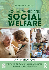 Social Work and Social Welfare (An Invitation) by Vithya Murugan, Annah Kay Bender, Marla Berg-Weger, 9781032806211