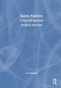 Sports Publicity (A Practical Approach) by Joe Favorito, 9781032802107