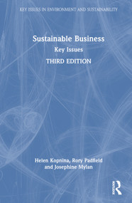 Sustainable Business (Key Issues) by Helen Kopnina, Rory Padfield, 9781032209708