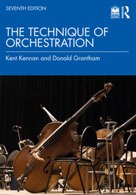 The Technique of Orchestration by Kent Kennan, Donald Grantham, 9780367655594