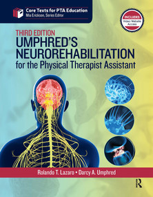 Umphred's Neurorehabilitation for the Physical Therapist Assistant by Rolando Lazaro, Darcy Umphred, 9781630915650