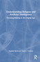 Understanding Religion and Artificial Intelligence (Meaning-Making in the Digital Age) by Randall Reed, Tracy J. Trothen, 9781032557250