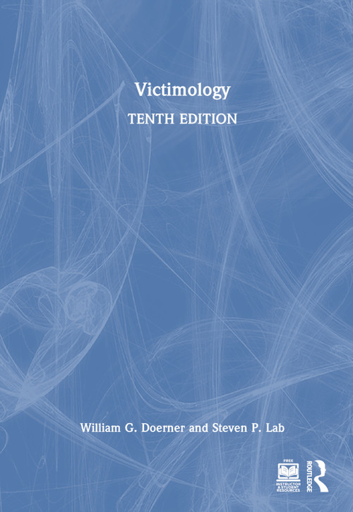 Victimology by William G. Doerner, Steven P. Lab, 9781032589367