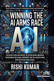 Winning the AI Arms Race by Rishi Kumar, 9788743800897