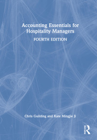 Accounting Essentials for Hospitality Managers by Chris Guilding, Kate Mingjie Ji, 9781032024332