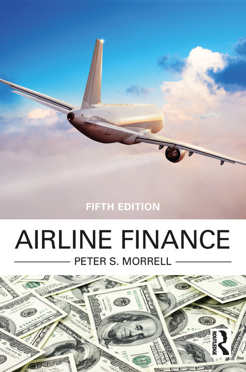 Airline Finance by Peter S. Morrell, 9780367481414