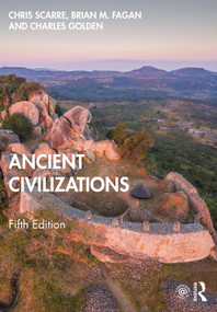 Ancient Civilizations by Chris Scarre, Charles Golden, 9780367708658