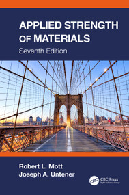 Applied Strength of Materials by Robert L. Mott, Joseph A. Untener, 9780367820787