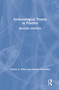 Archaeological Theory in Practice by Patricia Urban, Edward Schortman, 9781138202719