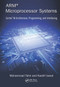 ARM Microprocessor Systems (Cortex-M Architecture, Programming, and Interfacing) by Muhammad Tahir, Kashif Javed, 9781482259384