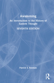 Awakening (An Introduction to the History of Eastern Thought) by Patrick S. Bresnan, 9781032122014