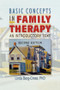 Basic Concepts in Family Therapy (An Introductory Text, Second Edition) by Linda Berg Cross, 9780789009418